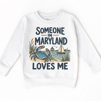Someone in Maryland Loves Me design on a white sweatshirt