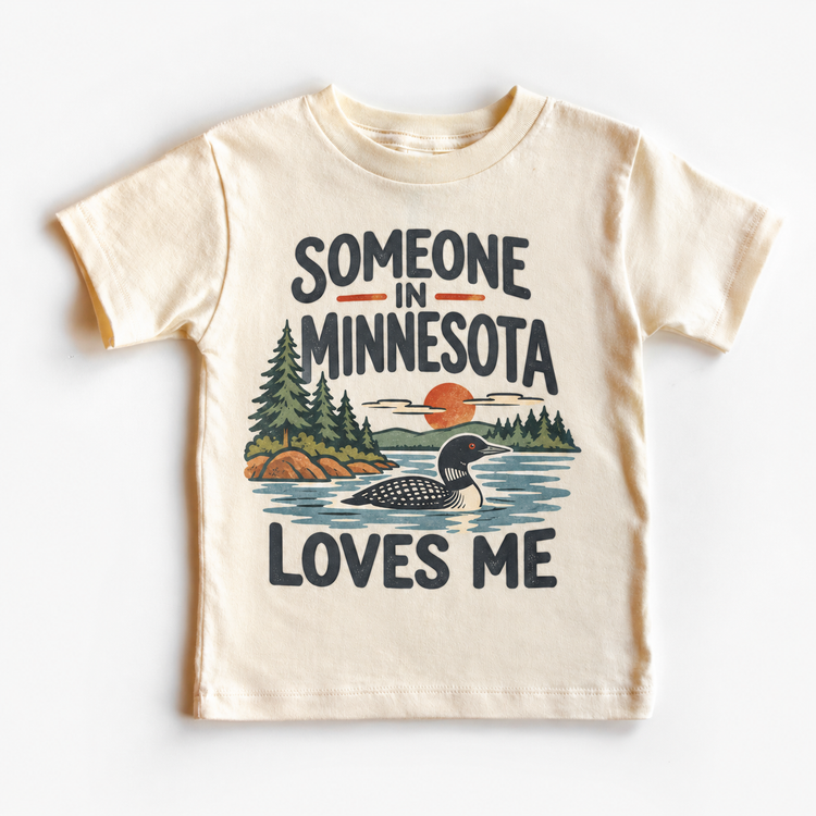 Someone in Minnesota Loves Me design on a natural beige short sleeve T-shirt
