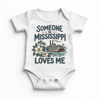 Someone in Mississippi Loves Me design on a white baby bodysuit
