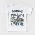 Someone in Mississippi Loves Me design on a white short sleeve T-shirt