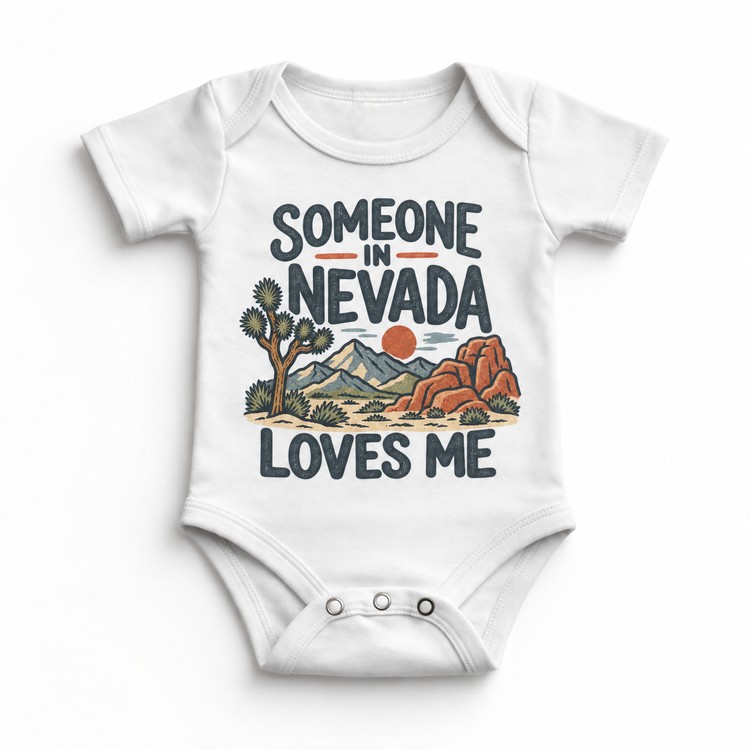 Someone in Nevada Loves Me design on a white baby bodysuit
