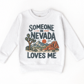 Someone in Nevada Loves Me design on a white sweatshirt