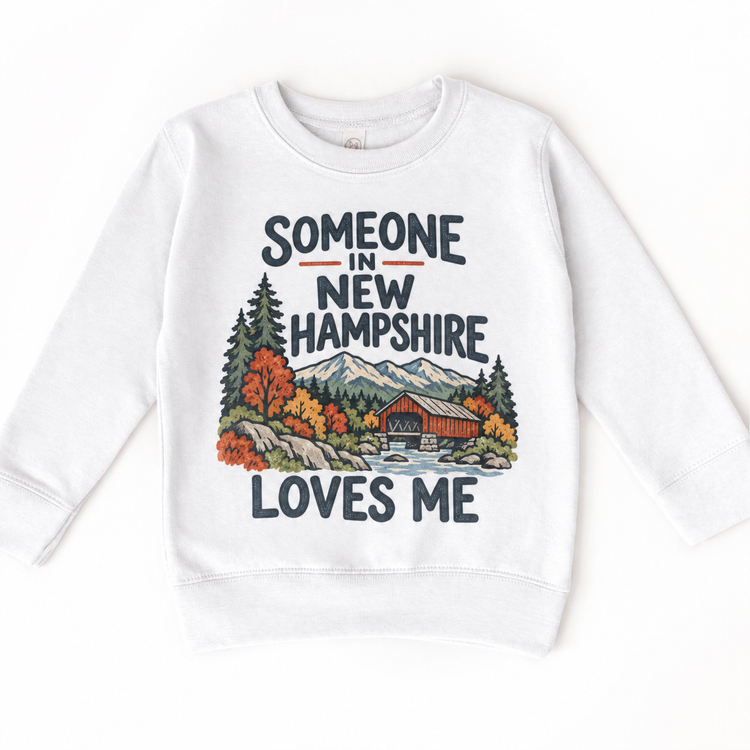 Someone in New Hampshire Loves Me design on a white sweatshirt