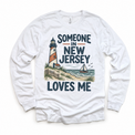 Someone in New Jersey Loves Me design on a white long sleeve T-shirt