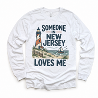 Someone in New Jersey Loves Me design on a white long sleeve T-shirt