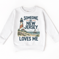 Someone in New Jersey Loves Me design on a white sweatshirt
