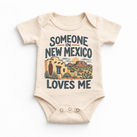 Someone in New Mexico Loves Me design on a natural beige baby bodysuit