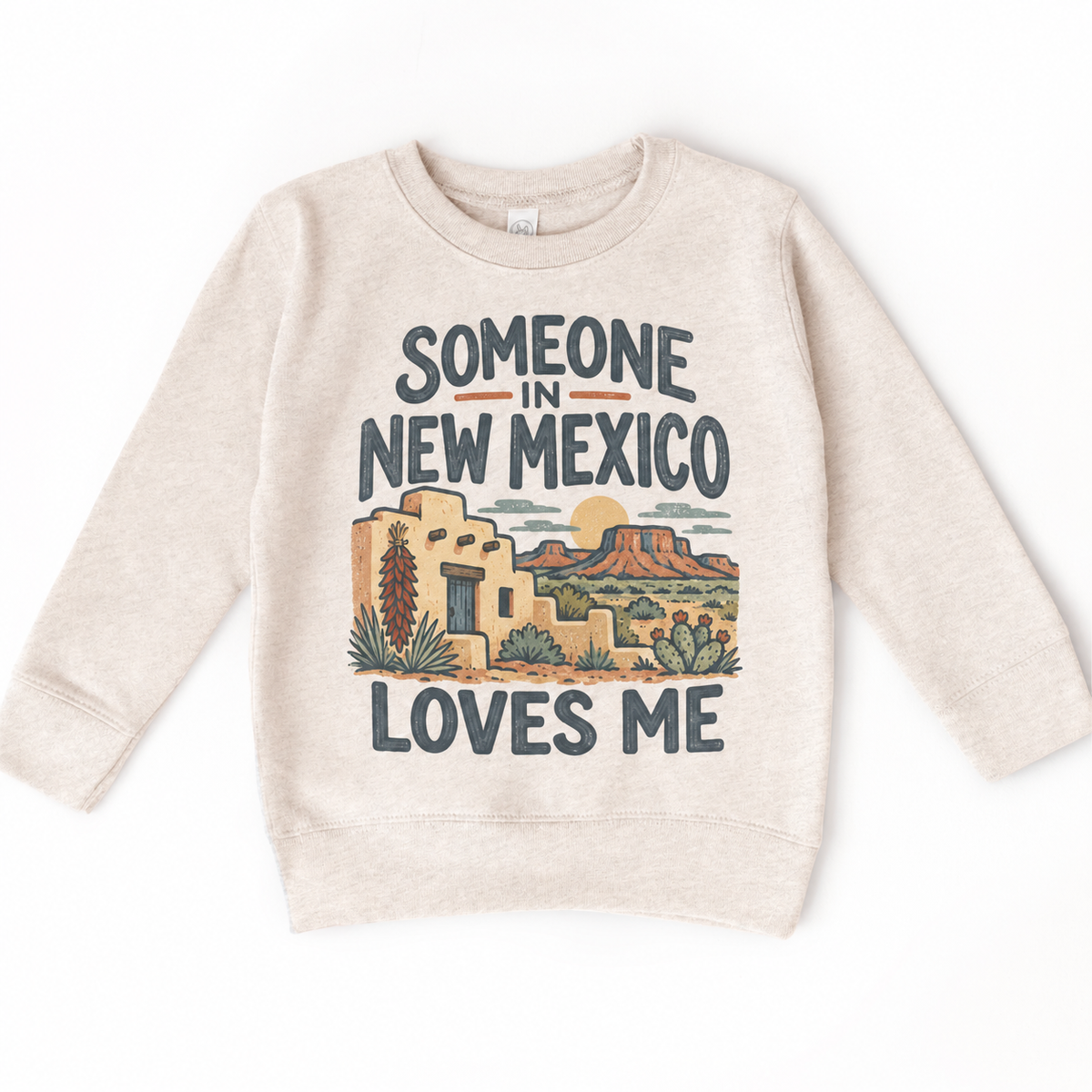 Someone in New Mexico Loves Me design on a natural beige sweatshirt