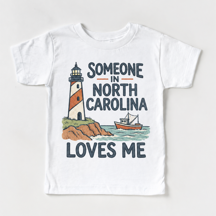 Someone in North Carolina Loves Me design on a white short sleeve T-shirt