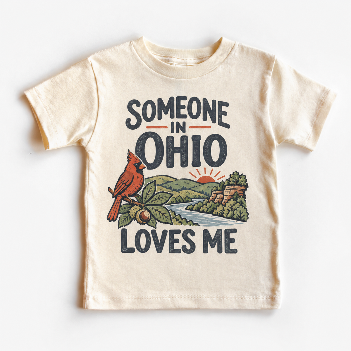 Someone in Ohio Loves Me design on a natural beige short sleeve T-shirt