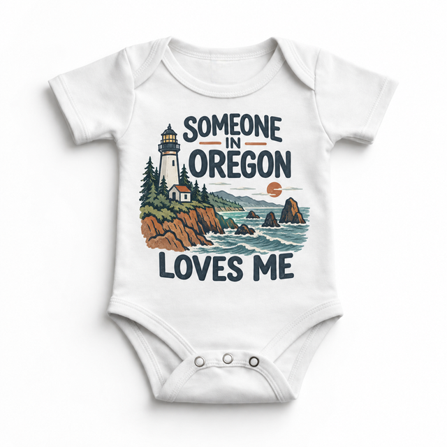 Someone in Oregon Loves Me design on a white baby bodysuit