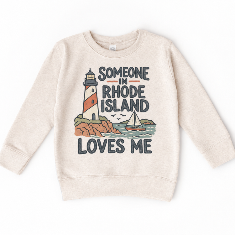 Someone in Rhode Island Loves Me design on a natural beige sweatshirt
