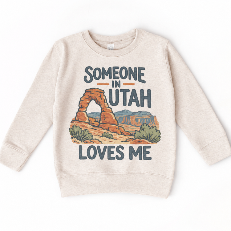 Someone in Utah Loves Me design on a natural beige sweatshirt
