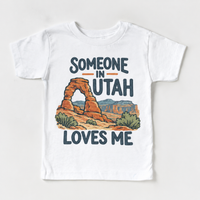 Someone in Utah Loves Me design on a white short sleeve T-shirt