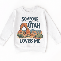 Someone in Utah Loves Me design on a white sweatshirt