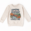 Someone in Vermont Loves Me design on a natural beige sweatshirt