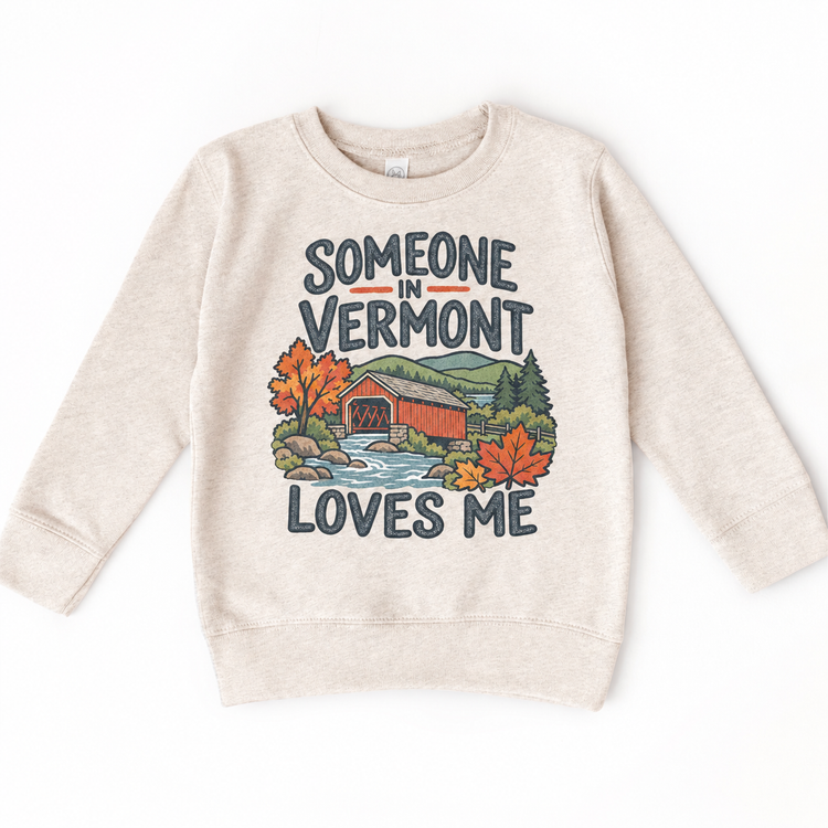 Someone in Vermont Loves Me design on a natural beige sweatshirt