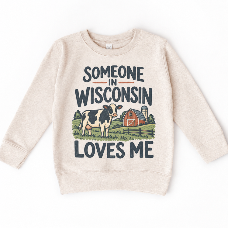 Someone in Wisconsin Loves Me design on a natural beige sweatshirt